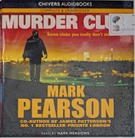 Murder Club written by Mark Pearson performed by Mark Meadows on Audio CD (Unabridged)